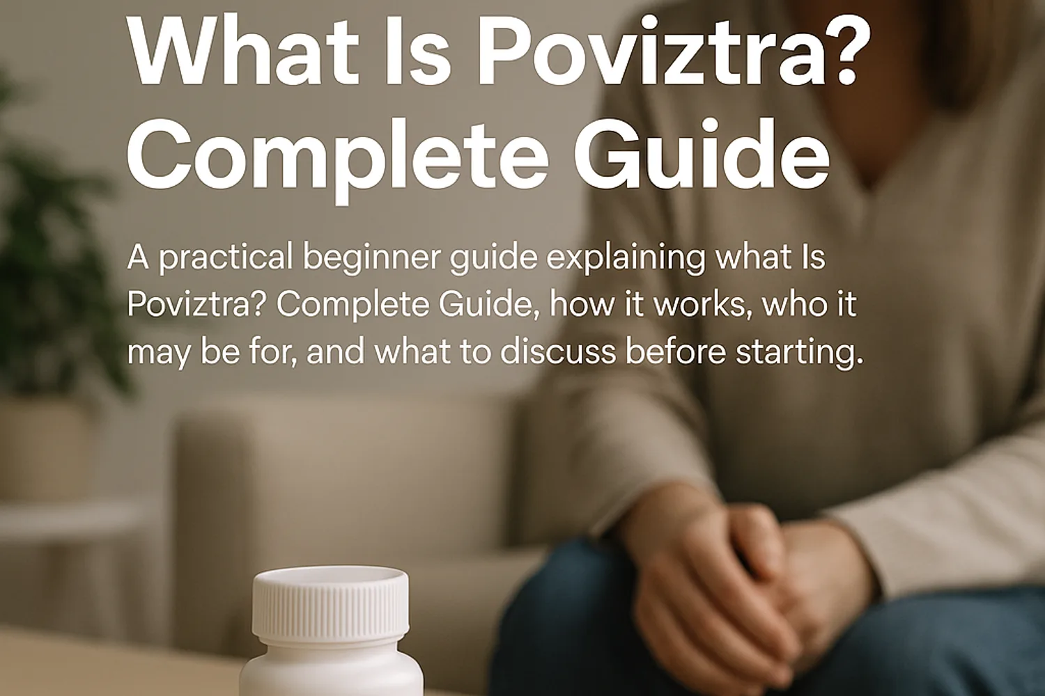 What Is Poviztra? Complete Guide — GLP-1 Basics